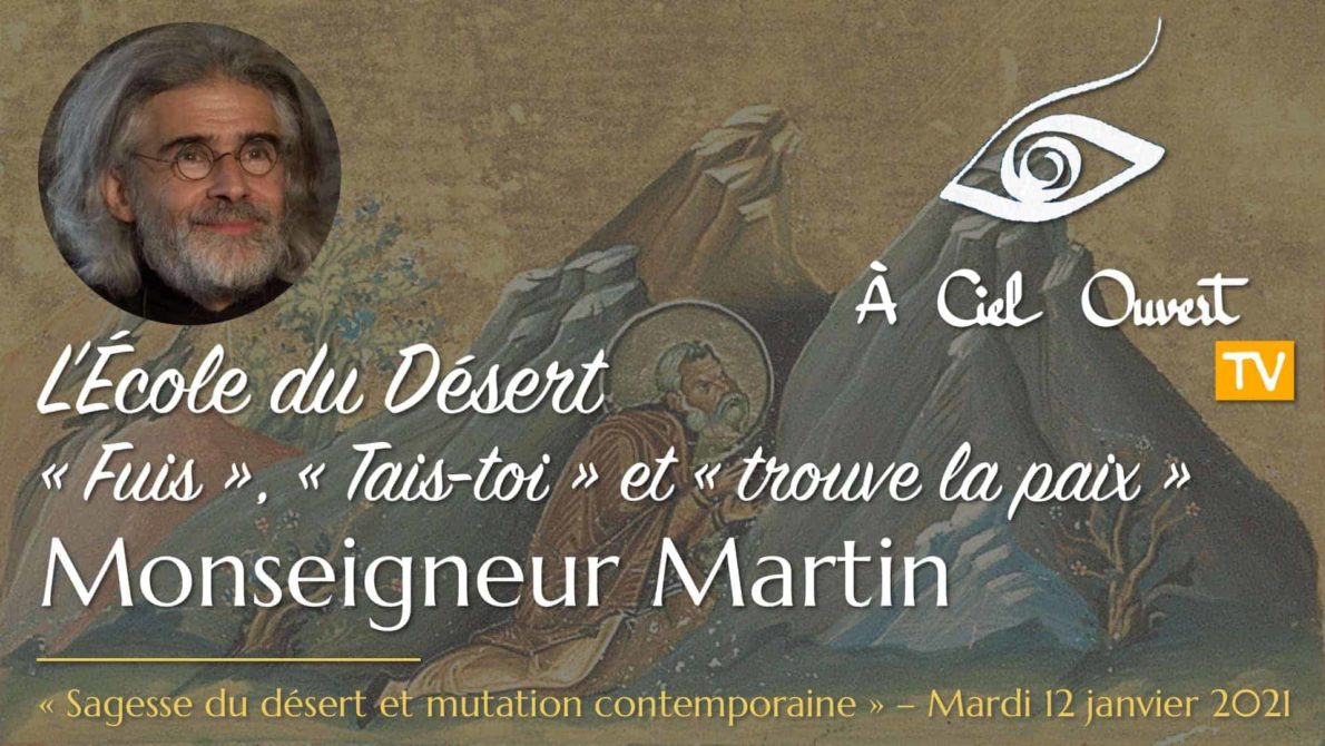 L’École du Désert – Mgr Martin