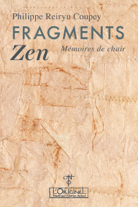 Fragments Zen – Philippe Reiryu Coupey