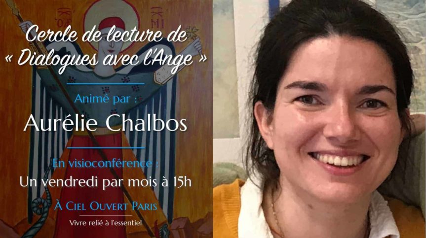 Visio-cercle « Dialogues avec l’Ange » – Aurélie Chalbos