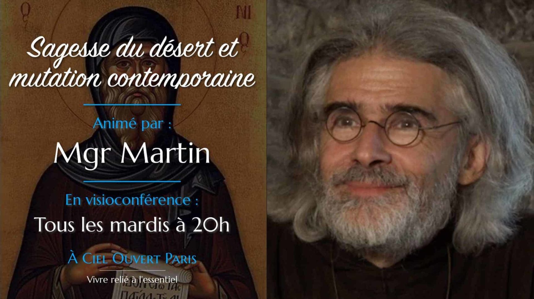 Sagesse du désert et mutation contemporaine – Monseigneur Martin