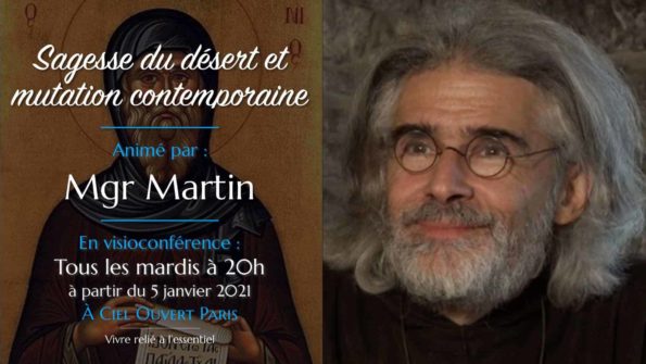 Sagesse du désert et mutation contemporaine – Monseigneur Martin