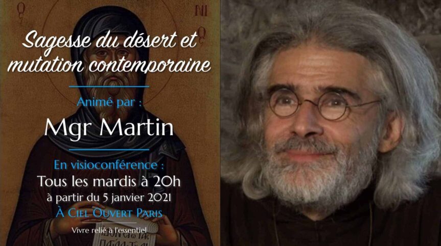 Sagesse du désert et mutation contemporaine – Monseigneur Martin {{brizy_dc_image_alt entityId=