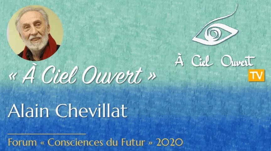À Ciel Ouvert – Alain Chevillat
