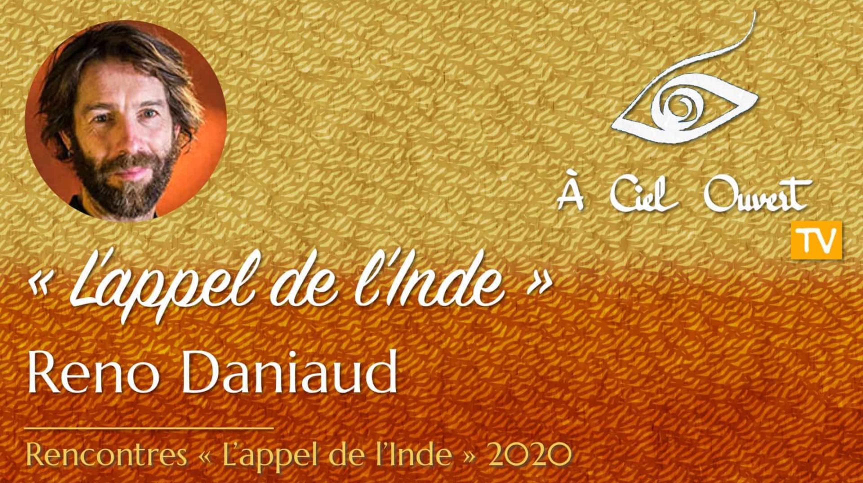 L’appel de l’Inde – Reno Daniaud