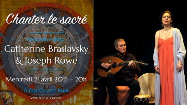 Chanter le sacré – Catherine Braslavsky & Joseph Rowe