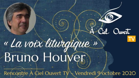 La voix liturgique – Bruno Houver