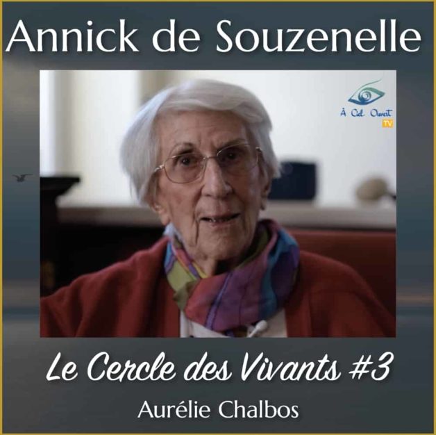 Le Cercle des Vivants Annick de Souzenelle À Ciel Ouvert TV