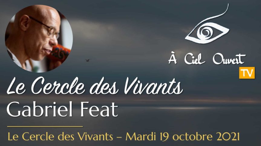 Le Cercle des Vivants – Gabriel Feat