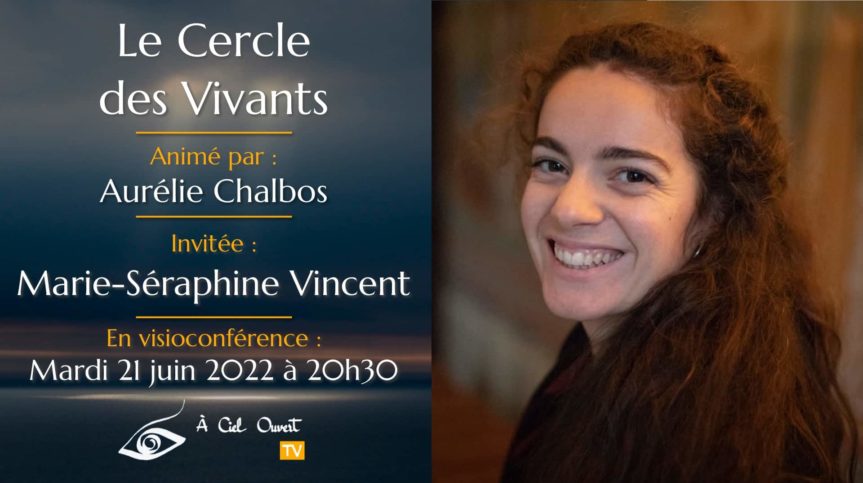 Le Cercle des Vivants – Marie-Séraphine Vincent