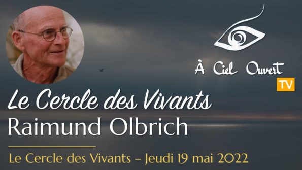 Le Cercle des Vivants – Raimund Olbrich