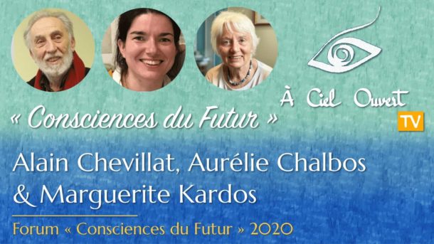 Consciences du Futur – Alain Chevillat, Aurélie Chalbos & Marguerite Kardos