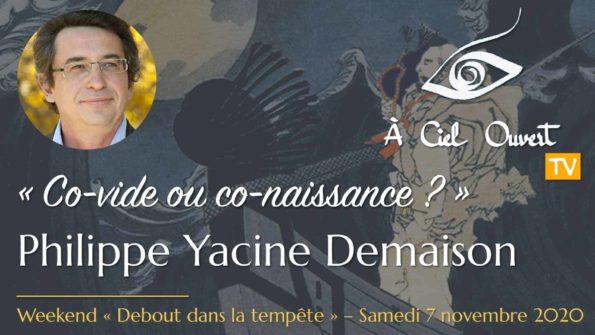 Co-vide ou co-naissance ? – Philippe Yacine Demaison