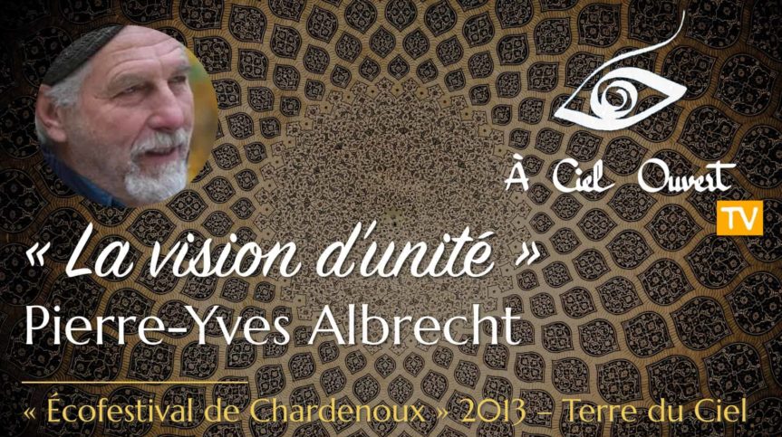 La vision d’unité – Pierre-Yves Albrecht