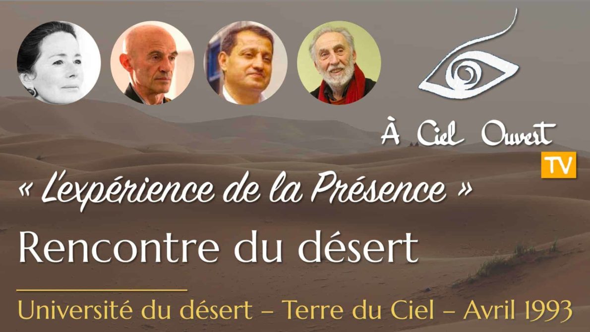 L'expérience de la Présence – Rencontre du désert