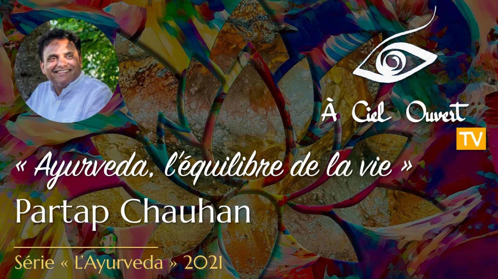 Ayurveda, l’équilibre de la vie