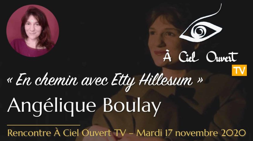 En chemin avec Etty Hillesum – Angélique Boulay