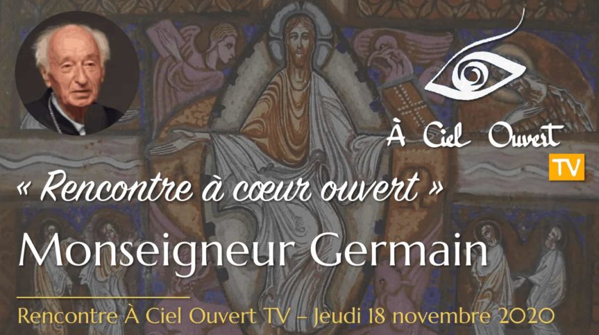 Rencontre à cœur ouvert avec Monseigneur Germain