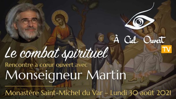 Le combat spirituel – Monseigneur Martin