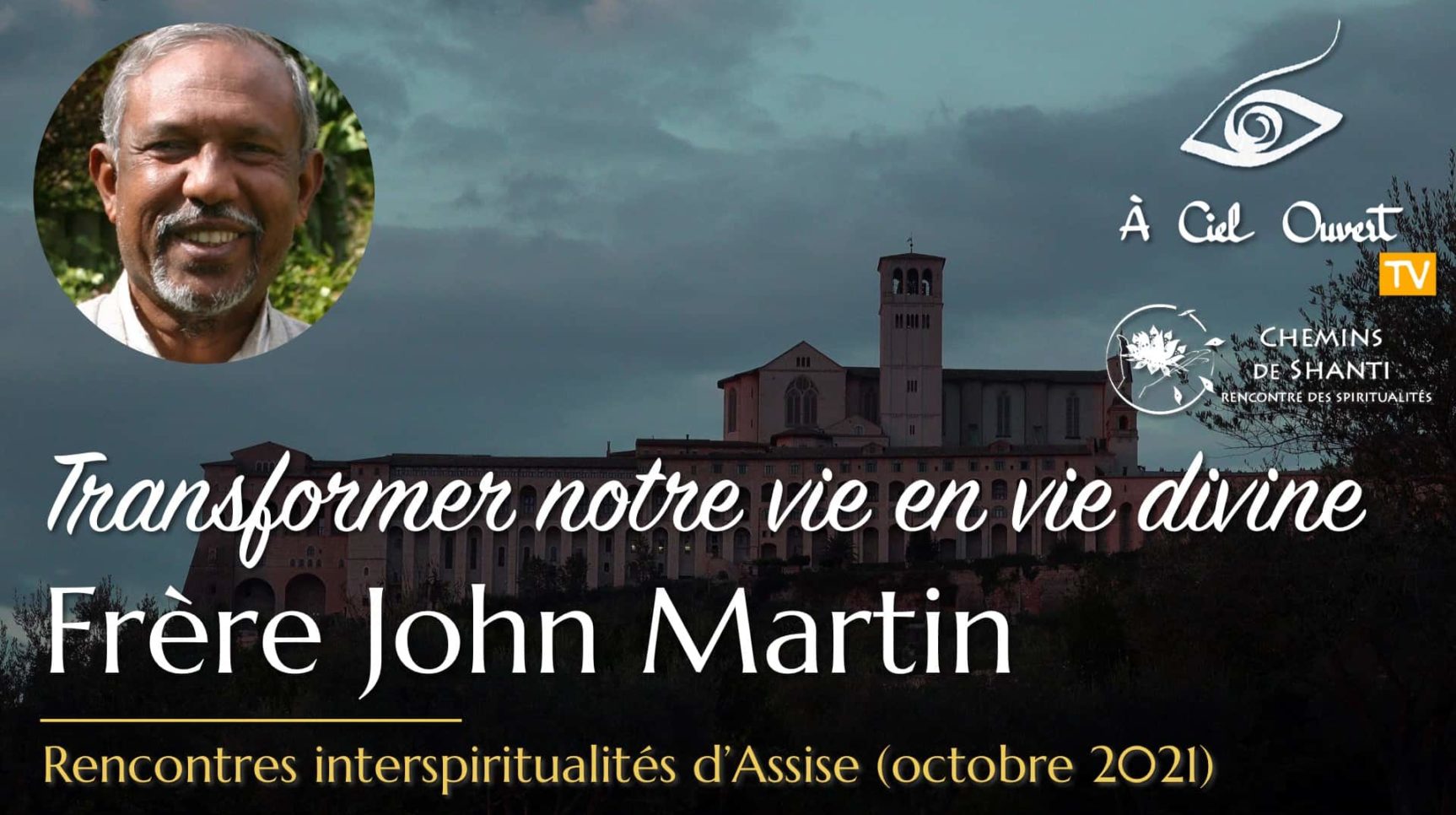 Transformer notre vie en vie divine – Frère John Martin