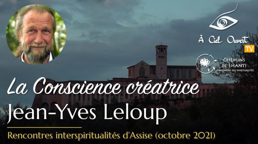La Conscience créatrice – Jean-Yves Leloup